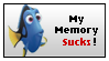 a stamp with Dory from Nemo displayed on a gray gradient background, with red text next to her that says My Memory Sucks!